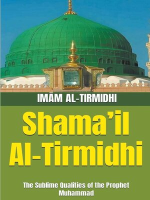 cover image of Shama'il Al-Tirmidhi